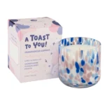 A Toast To You!